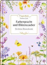 Farbenpracht und Blütenzauber Zysk, Stefanie 9783649646907