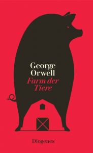 Farm der Tiere Orwell, George 9783257261370