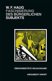 Faschisierung des bürgerlichen Subjekts Haug, Wolfgang Fritz 9783867541145