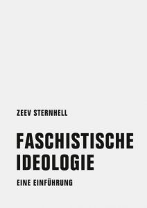 Faschistische Ideologie Sternhell, Zeev 9783957323125