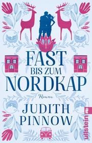 Fast bis zum Nordkap Pinnow, Judith 9783548066370