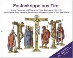 Fastenkrippe aus Tirol Schumacher, Philipp 9783702225742