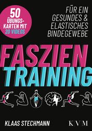 Faszientraining Stechmann, Klaas 9783868676747