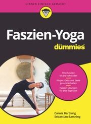 Faszien-Yoga für Dummies Bartning, Carola/Bartning, Sebastian 9783527718146