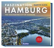 Faszination Hamburg Elsen, Martin/Reichardt, Wolfgang 9783782213936