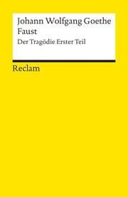 Faust. Der Tragödie erster Teil Goethe, Johann Wolfgang 9783150000014