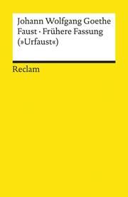 Faust, Frühere Fassung ('Urfaust') Goethe, Johann Wolfgang 9783150195949