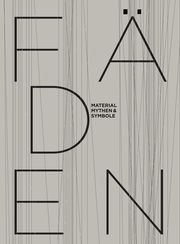 FÄDEN - Material, Mythen & Symbole  9783753304946