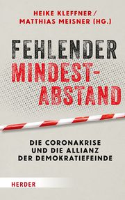 Fehlender Mindestabstand Heike Kleffner/Matthias Meisner 9783451390371