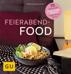 Feierabendfood Bodensteiner, Susanne 9783833864537