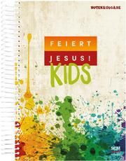 Feiert Jesus! Kids - Liederbuch  9783775155847