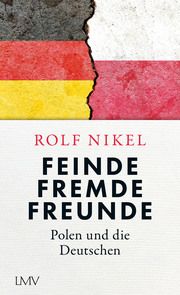 Feinde Fremde Freunde Nikel, Rolf 9783784436661