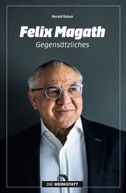 Felix Magath Kaiser, Harald 9783730706336