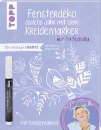 Fensterdeko mit dem Kreidemarker - Durchs Jahr, Die Vorlagenmappe Pedevilla, Pia 9783772478277