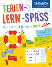 Ferien-Lern-Spaß - Mach dich fit für die 5. Klasse Bergmann, Hans/Füllemann, Angelika/Heuchert, Detlev u a 9783625187776