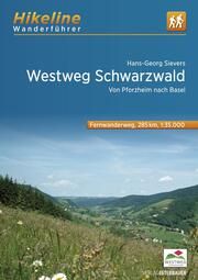 Fernwanderweg Westweg Schwarzwald Sievers, Hans-Georg 9783711101716