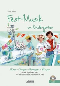 Festmusik im Kindergarten Schuh, Karin 9783931862749