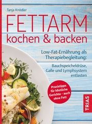 Fettarm kochen & backen Knödler, Tanja/Richter, Werner (Prof. Dr. med.) 9783432117539