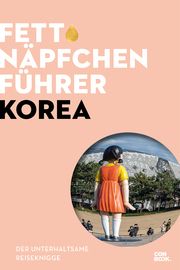 Fettnäpfchenführer Korea  9783958894877