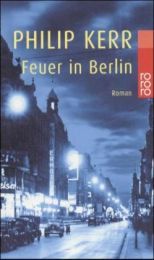 Feuer in Berlin Kerr, Philip 9783499228278