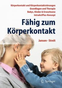 Fähig zum Körperkontakt Fritz Jansen/Uta Streit 9783642411175
