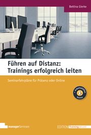 Führen auf Distanz: Trainings erfolgreich leiten Gierke, Bettina 9783949611032