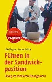 Führen in der Sandwichposition Weigang, Silke/Wöhrle, Joachim 9783648182192