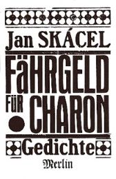 Fährgeld für Charon Skacel, Jan 9783875360936