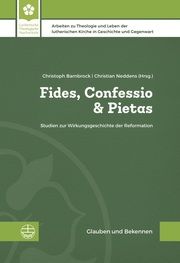 Fides, Confessio & Pietas Christoph Barnbrock/Christian Neddens 9783374067923
