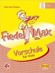 Fiedel-Max Vorschule Viola Holzer-Rhomberg, Andrea 9783940069153