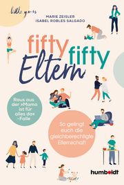 Fifty-fifty-Eltern Zeisler, Marie/Robles Salgado, Isabel 9783842616417