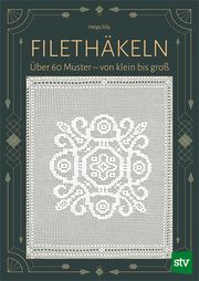 Filethäkeln Silly, Helga 9783702022464