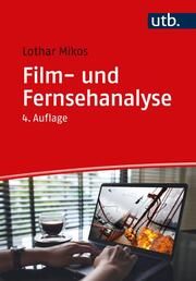 Film- und Fernsehanalyse Mikos, Lothar (Prof. Dr.) 9783825259815