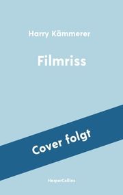 Filmriss Kämmerer, Harry 9783365006351