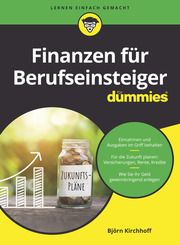 Finanzen für Berufseinsteiger für Dummies Kirchhoff, Björn 9783527719914