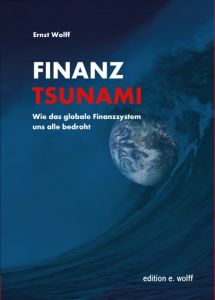 Finanz-Tsunami Wolff, Ernst 9783000575334