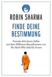 Finde deine Bestimmung Sharma, Robin 9783959726429