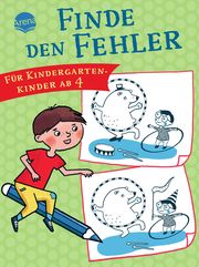 Finde den Fehler. Für Kindergartenkinder ab 4 Ganter, Judith 9783401718712