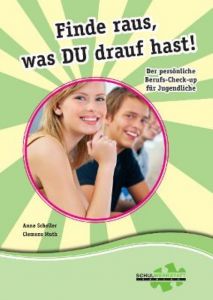 Finde raus, was DU drauf hast! Scheller, Anne/Muth, Clemens 9783940257123