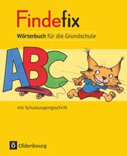 Findefix - Wörterbuch für die Grundschule - Deutsch - Aktuelle Ausgabe Duscher, Sandra/Menzel, Dirk/Wildemann, Anja u a 9783637013353