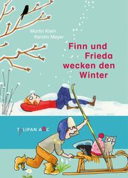 Finn und Frieda wecken den Winter Klein, Martin 9783864294341