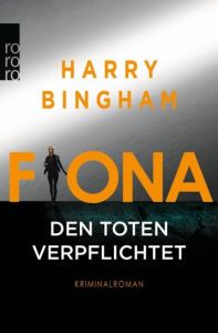 Fiona: Den Toten verpflichtet Bingham, Harry 9783499291357