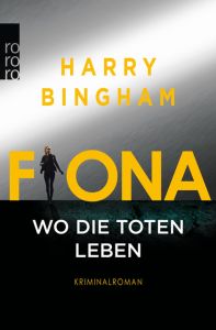 Fiona: Wo die Toten leben Bingham, Harry 9783499275104