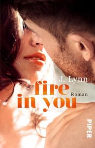 Fire in You Lynn, J 9783492309240