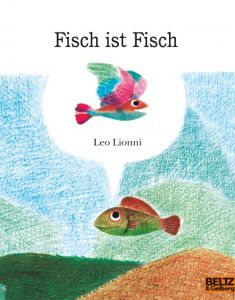 Fisch ist Fisch Lionni, Leo 9783407760241