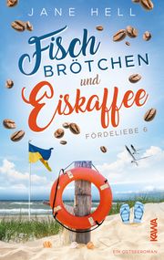 Fischbrötchen und Eiskaffee Hell, Jane 9783986601096