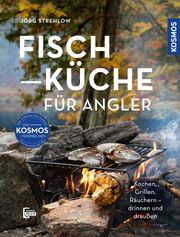 Fischküche für Angler Strehlow, Jörg 9783440178898