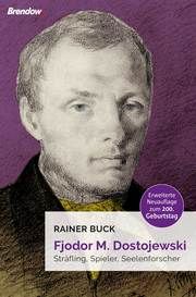 Fjodor M. Dostojewski Buck, Rainer 9783961401994