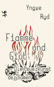 Flamme und Glut Ryd, Yngve 9783751803694