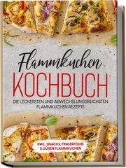 Flammkuchen Kochbuch Brettschmidt, Markus 9783969306567